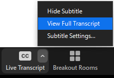The Live Transcription's carat menu includes three options: Hide Subtitle, View Full Transcript, and Subtitle Settings.