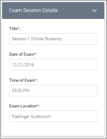 add the title, date, time, and location of the exam (all required fields)