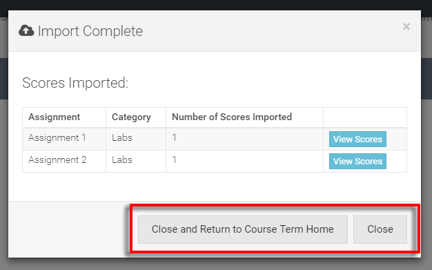 confirmed new score entries - close and return to course term home or just select 'close' to stay on page