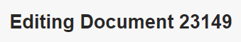 Example with Document ID at the top of the Editing Document screen.